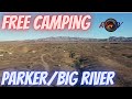 FREE CAMPING Near PARKER/BIG RIVER BLM. Colorado River Basin