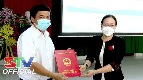 STV - UBND tỉnh Sóc Trăng triển khai Quyết định về công tác cán bộ tại Sở Y tế Sóc Trăng I Tin tức