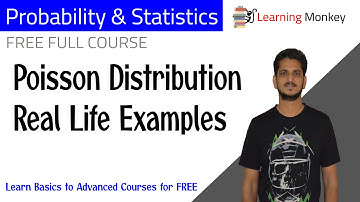 Poisson Distribution Real Life Examples || Lessojn 60 || Probability & Statistics || Learning Monkey