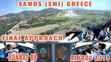 SAMOS🇬🇷 (SMI) | Airbus Pilots + Cockpit view of a final approach + landing on a very special airport