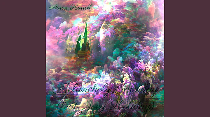 Melancholy Monday (feat. Joey Holiday)