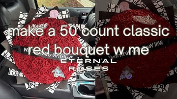 Make a 50 count classic red bouquet w me!