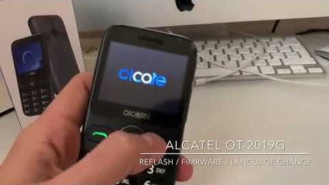 ALCATEL OT-2019G REFLASH / LANGUAGE CHANGE