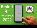 Redmi 9c MiUi 12 FRP Bypass/Unlock Google Account Lock Witout PC New Method 2022
