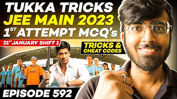 31st January, Shift I - 1st Attempt MCQs🔥🔥🔥| Tricks & Cheat Codes #592 | JEE Main 2023 #jeemain2023