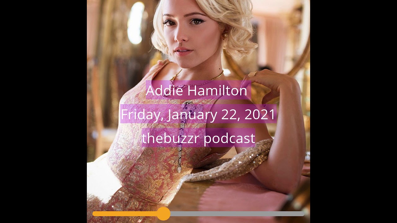 Addie Hamilton Show Burst | January 22, 2021 - YouTube