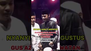 Gus Azmi Khansa Mariska Hari Kemerdekaan Ri 17 Agustus beritaterkini hadrohpusat datvilla shorts