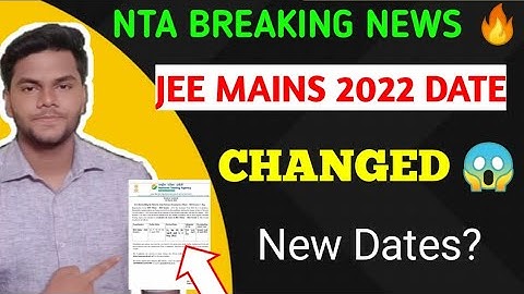 JEE MAINS 2022 EXAM DATE CHANGED|FIRST ATTEMPT|NTA LATEST UPDATE|APRIL ATTEMPT|NTA BRAKING NEWS