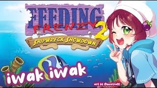 〔Feeding Frenzy 2〕 Jadi Iwak Simulator 【NIJISANJI | NAGISA ARCINIA】