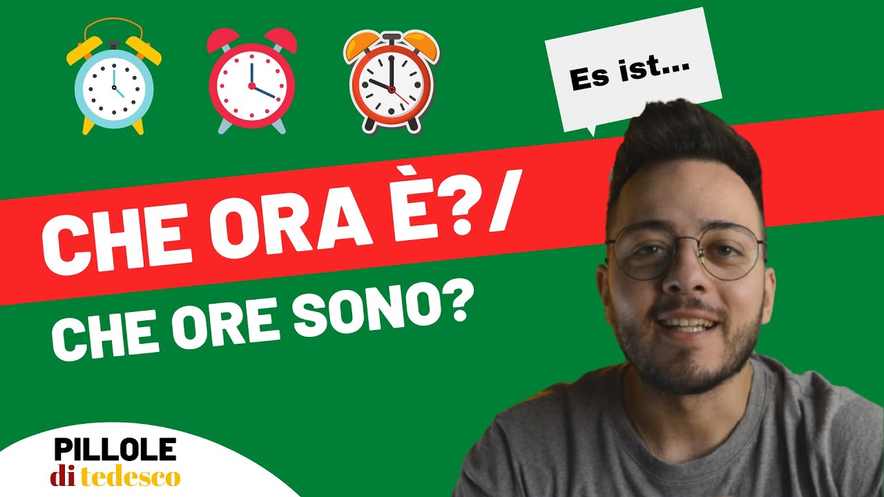 Tedesco A1 - CHE ORA E'?/ CHE ORE SONO? - #10