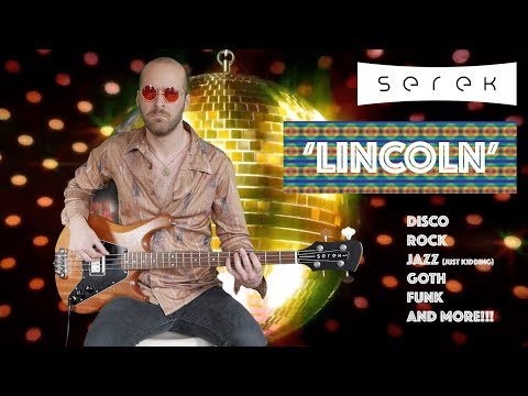 serek-basses---lincoln-bass-demo