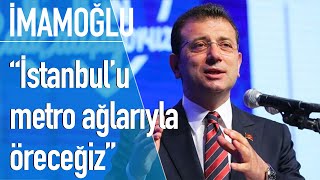 İmamoğlu'ndan Erdoğan'a metro göndermesi: Finansını da, projesini de yaparız; yeter ki gölge etmeyin