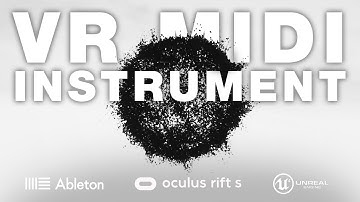 Ableton Live Meets VR - Experimental VR Midi Instrument (Made in UE4)