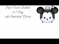 Disney Tsum Tsum - Atelier Princess - Pop 5 Score Bubbles in 1 Play - Steamboat Minnie