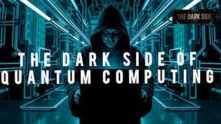 Celebrity The Dark Side of Quantum Computing_ A Cybersecurity Nightmare Profile