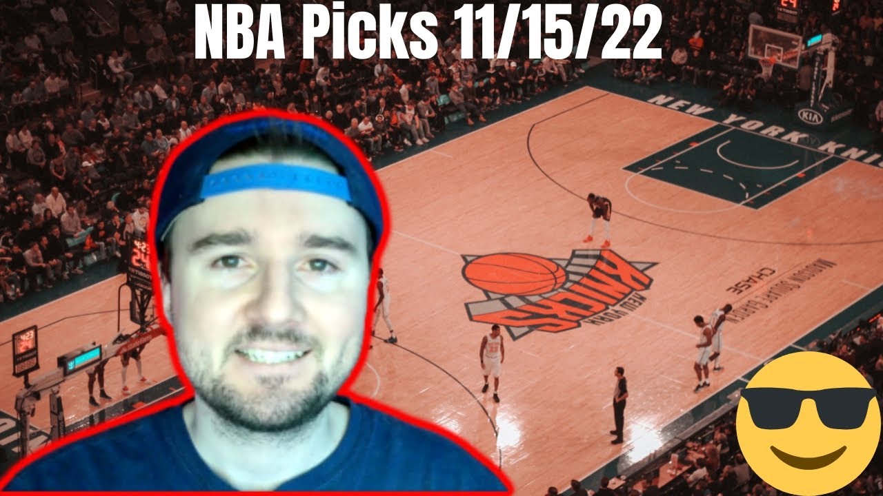 NBA Picks and Matchup Previews 11/15/22