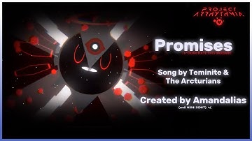 [Project Arrhythmia] PROMISES (Aurora Level #1c)