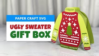 Ugly Sweater Paper Gift Box | DIY 3D Holiday Craft