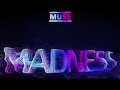 Madness (Slowed Down) - Muse