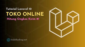 Membuat Toko Online dengan Laravel 10 - #16 Hitung Ongkos Kirim dengan Raja Ongkir - Part 1