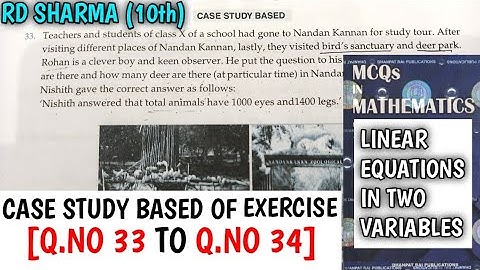 RD SHARMA CLASS 10 LINEAR IN TWO VARIABLES CASE STUDY BASED OF EXERCISE[Q.NO-33 TO 34] | MATH FEAR