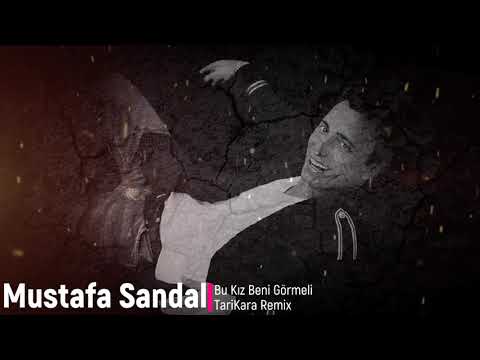 Mustafa Sandal - Bu Kız Beni Görmeli (TariKara Remix)
