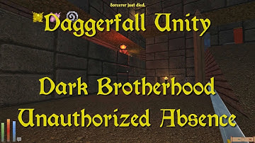 Daggerfall Unity — 149 — Dark Brotherhood — Unauthorized Absence