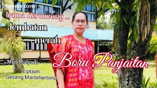 Jembatan merah, Ciptaan: Gesang, cover:Boru Panjaitan, irama Keroncong.