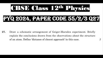 Class 12th Physics | Answer Key 2024 | CBSE Board | PYQ 2024 | Paper Code 55-2-3 | Set 3 | Q27