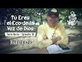 "ECO - Tu eres el eco de la voz de Dios" - Serie Ancla ⚓️ Capitulo 19 - Daniel Calveti