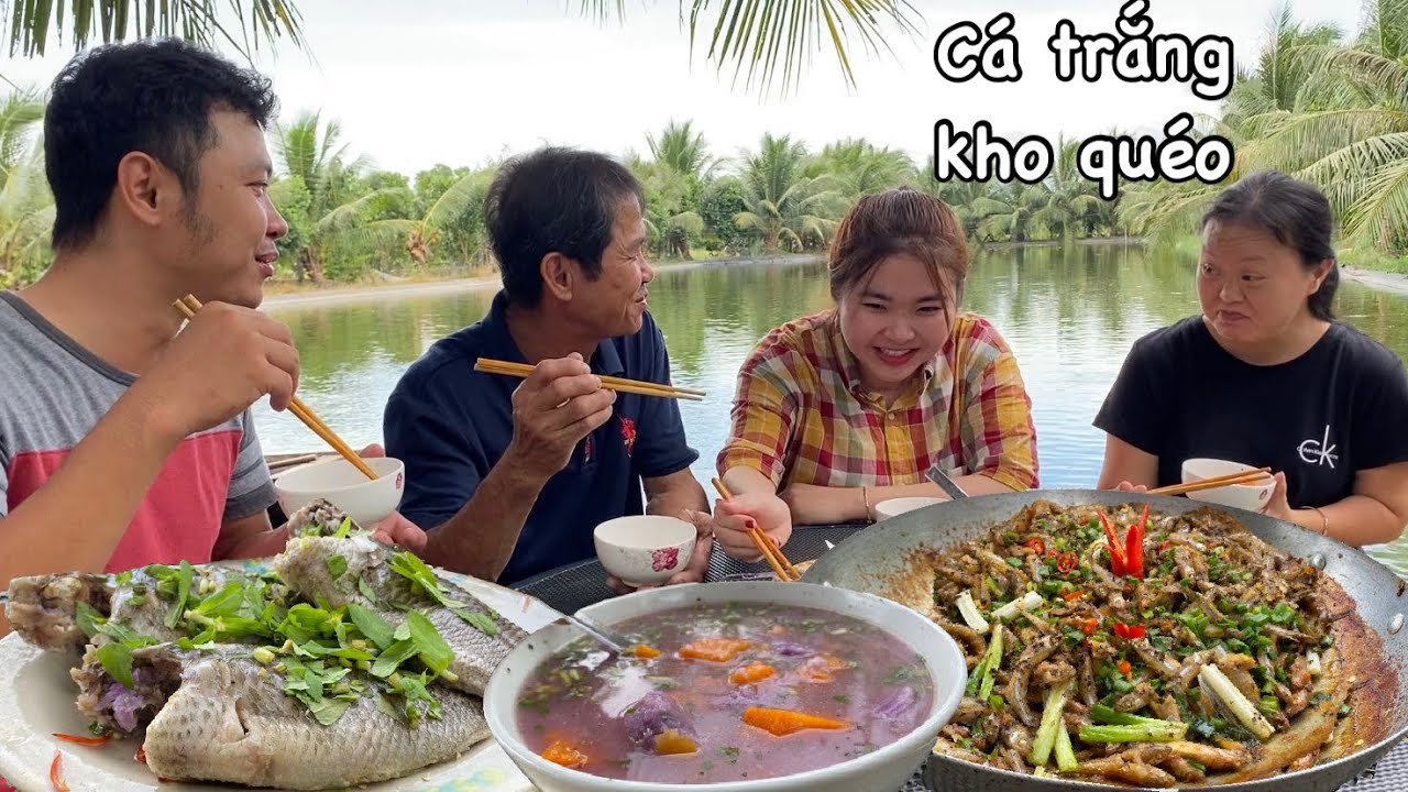Nhớ bữa cơm ngọt ngào CÁ TRẮNG KHO, CANH KHOAI MỠ,... - youtube