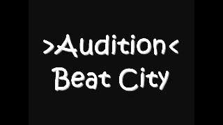 Audition - Beat City