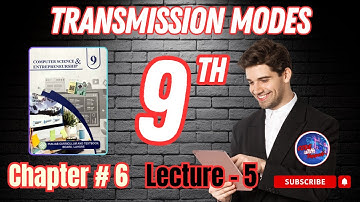 Transmission Modes | Data Communication | 9th Computer - Chapter 6 - Lec 5