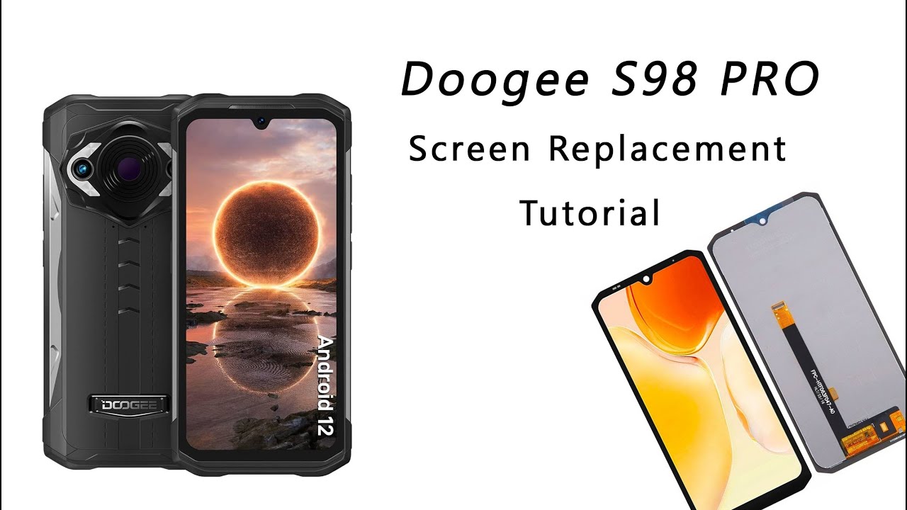 DOOGEE S98 PRO Screen Replacement Tutorial / Wymiana wyświetlacza
