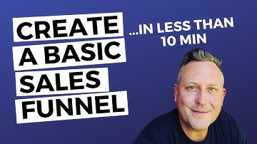Creating a Basic Sales Funnel in less than 10 minutes