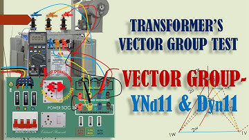 YNd11 & Dyn11 VECTOR GROUP TEST/ TRANSFORMER VECTOR GROUP TESTING PROCESS
