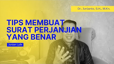 TIPS MEMBUAT SURAT PERJANJIAN YANG BENAR. | Pengacara Purwokerto