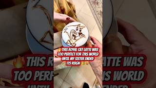 She Had One Job Dont Touch The Cat Latte