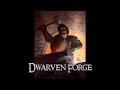 Dwarven forge  clamavi de profundis