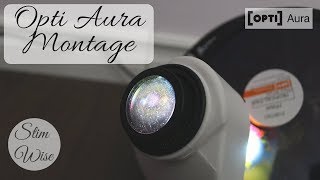 Opti Aura Montage