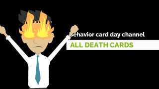 Behavior card day Channel (ALL DEATH CARDS)