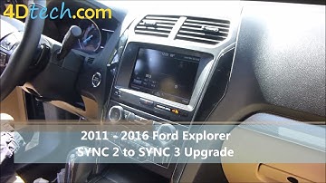 SYNC 2 to SYNC 3 Upgrade | 2011 - 2016 Ford Explorer