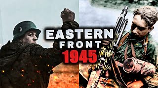 Bătăliile Brutale De Pe Frontul De Est 1945 Al Doilea Război Mondial
