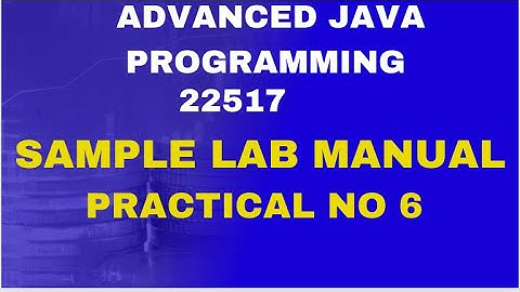 AJP PRACTICAL NO 5  Solved Manual | 22517 | AJP | Solved Problem #msbtenewupdate #java #Kscheme