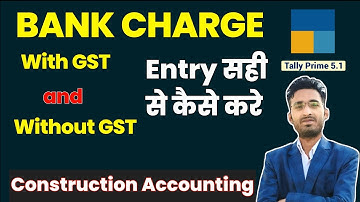 Bank charges entry in tally prime | Bank charges with gst entry in tally prime