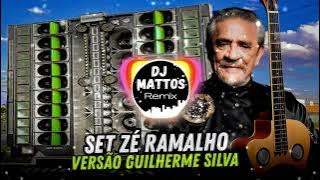 SET ZÉ RAMALHO REMIX VERSÃO GUILHRTME SILVA