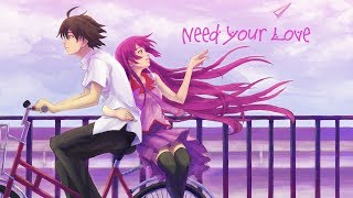 Nightcore - Need Your Love