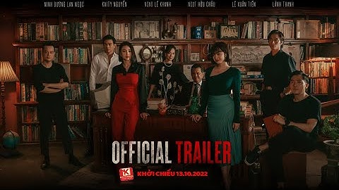 (Official Trailer) Cô Gái Từ Quá Khứ | KC 13.10.2022 | K79 Movie Trailer