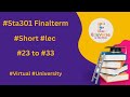 #Sta301 #Finalterm #23 to #33