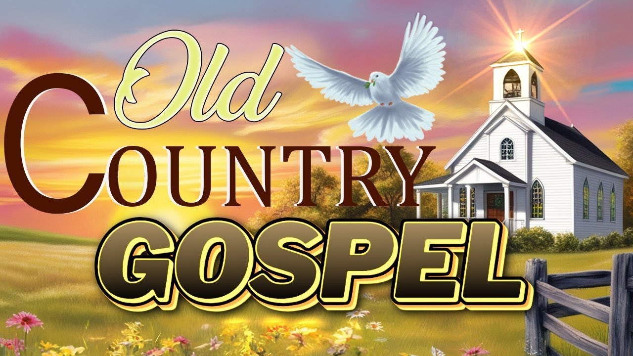 The Best of Country Gospel Classics With Lyrics🙏Old Country Gospel Of All Time The Best of Country Gospel Classics With Lyrics🙏Old Country Gospel Of All Time
